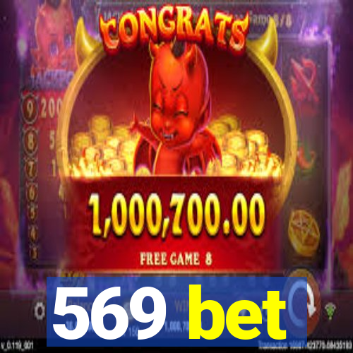 569 bet